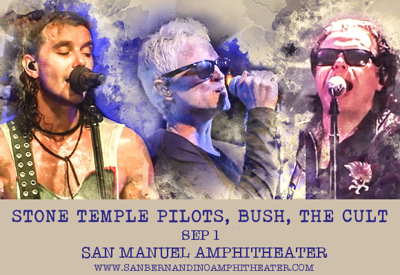 The Cult, Stone Temple Pilots & Bush at San Manuel Amphitheater