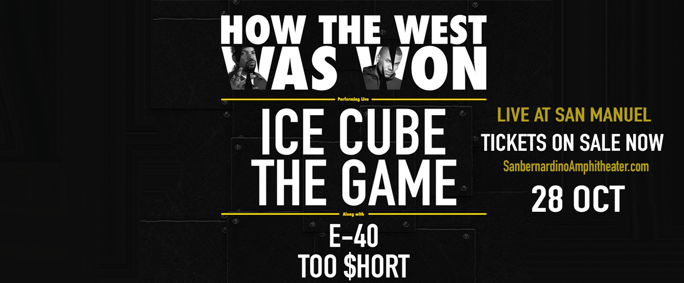 How The West Was Won: Ice Cube, The Game, Too Short & E-40 at San Manuel Amphitheater